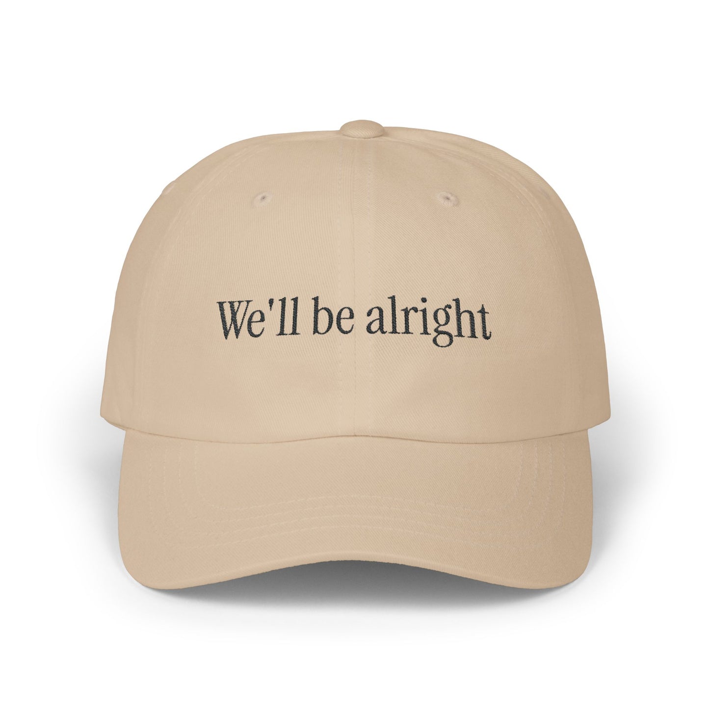 We’ll be alright hat