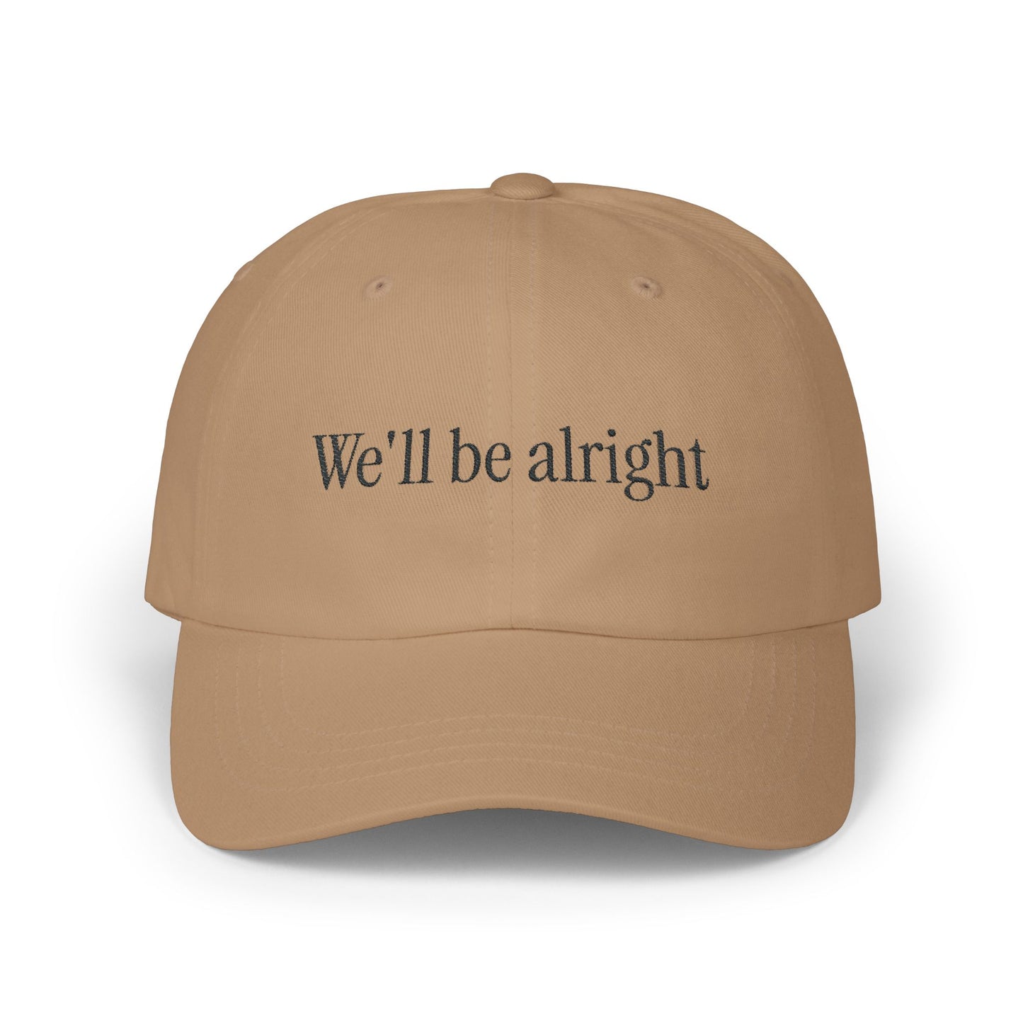 We’ll be alright hat